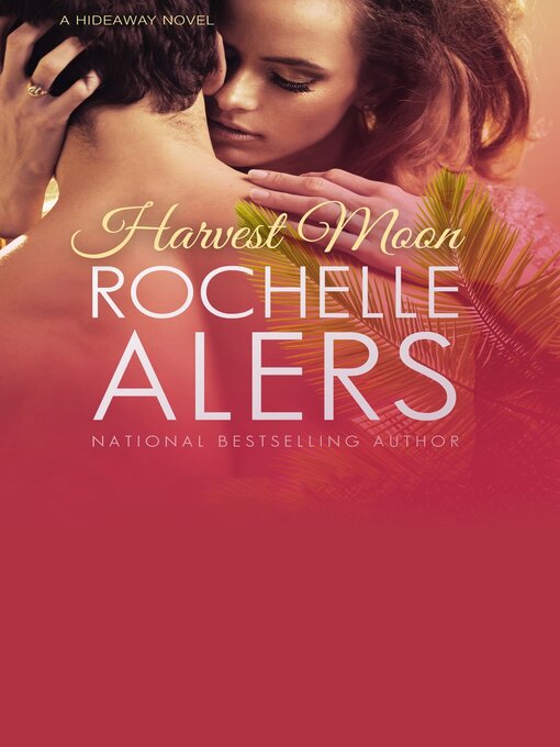 Title details for Harvest Moon by Rochelle Alers - Available